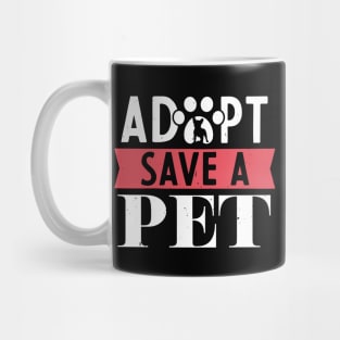 Adopt Save A Pet Cats, Dogs, Animals Rescue Mug